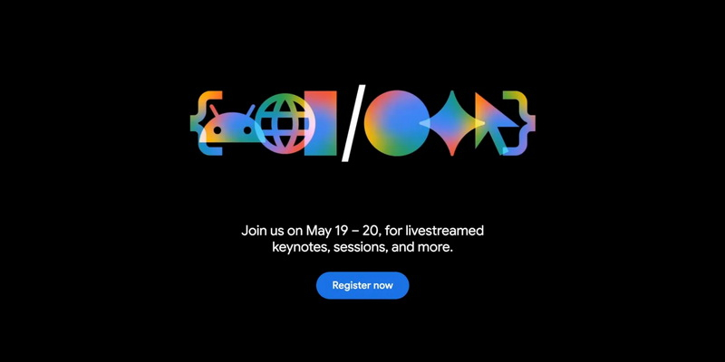 El Google I/O en mayo será el 19 y 20 de mayo, donde se planea anunciar Gemini, Android y mucho más